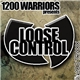 1200 Warriors - Loose Control